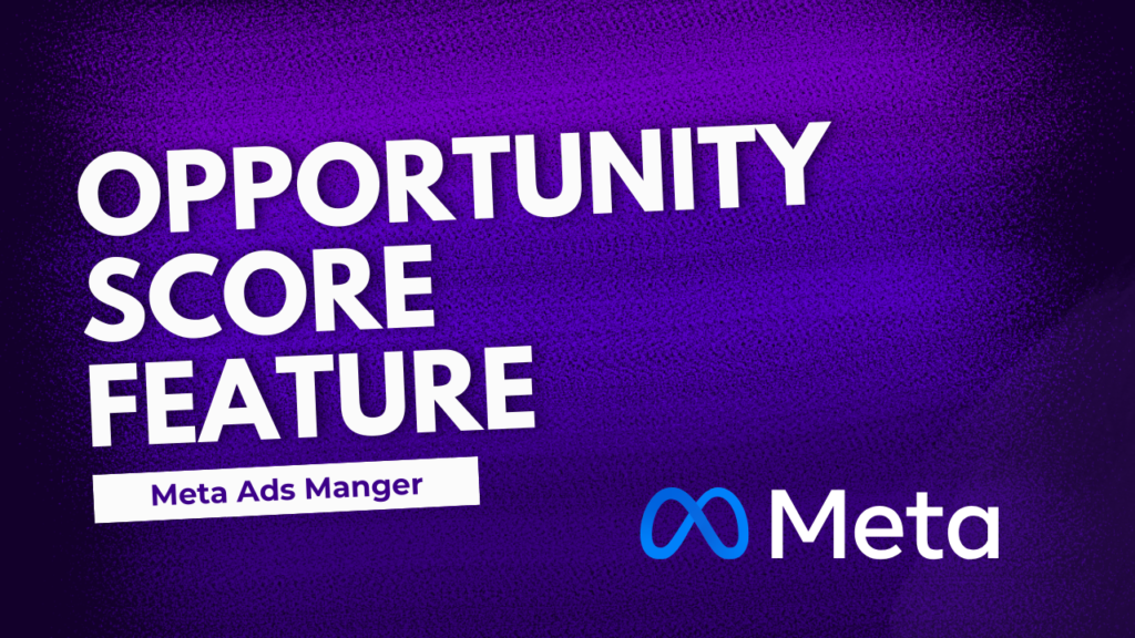 Opportunity Score Feature