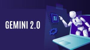 Gemini 2.0