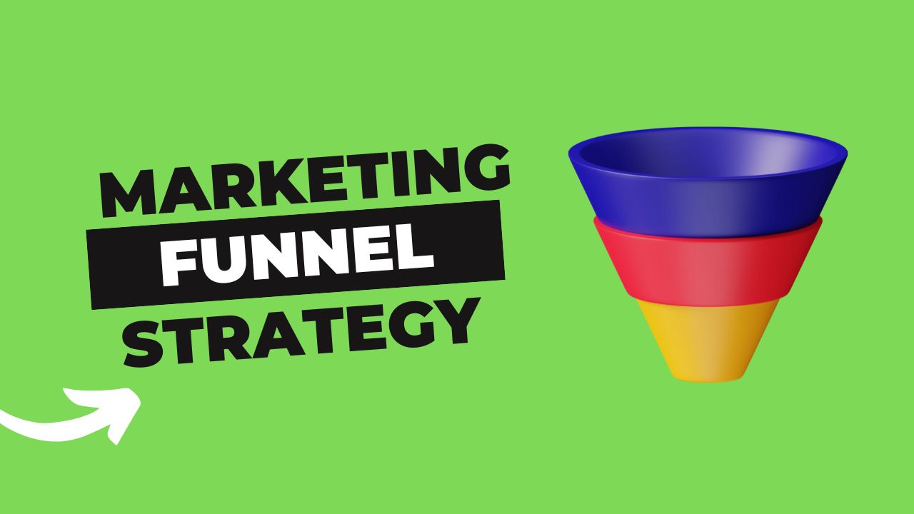 What is a Marketing Funnel Strategy? A Simple Guide to Boost Your Business