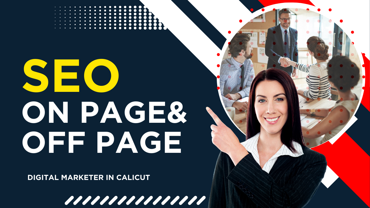 What is On-Page and Off-Page SEO?