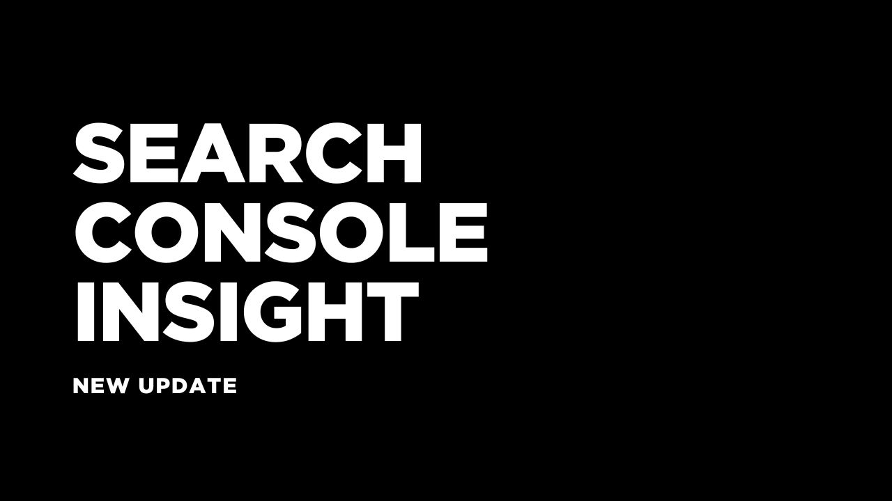 New Google Search Console Insights Update (June 2025)