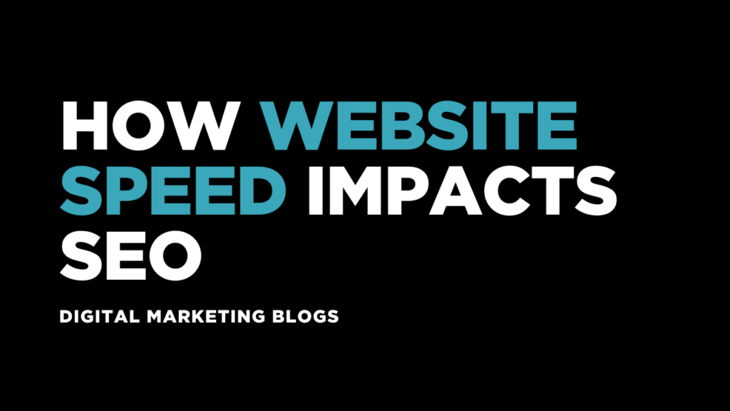How Website Speed Impacts SEO
