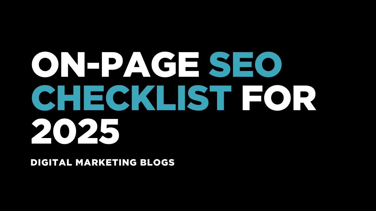 On-Page SEO Checklist for 2025