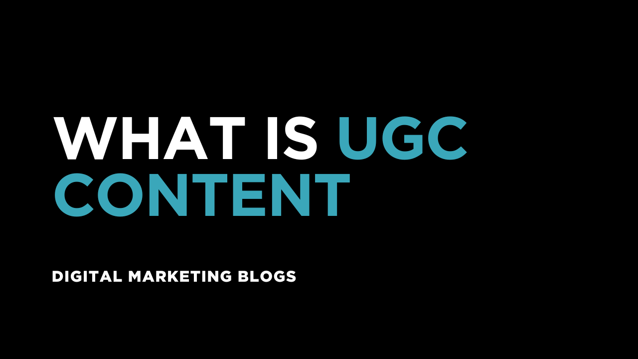 What is UGC Content and Why It Matters in Digital Marketing