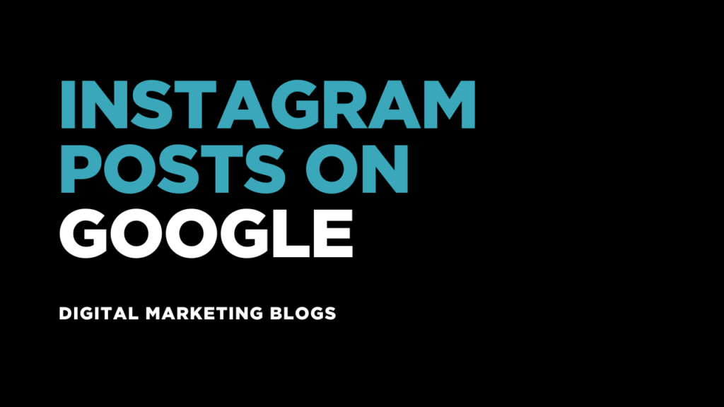 Instagram Posts on Google: Rank & Win Organic Traffic