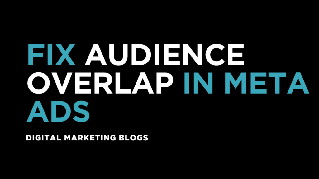 Fix Audience Overlap in Meta Ads Fast: Proven Strategies